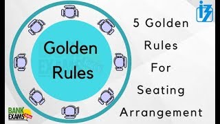 5 Golden Rules for Reasoning Seating Arrangement [upl. by Saiasi]