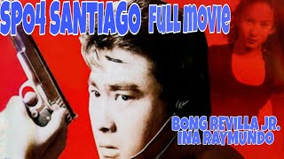 SPO4 SANTIAGO FULL MOVIE  RAMON BONG REVILLA JR [upl. by Eceeryt]