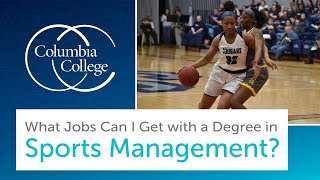 What Jobs Can I Get with a Degree in Sports Management [upl. by Otxis]