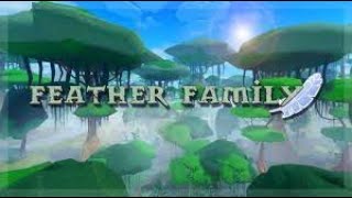 Feather Family  Roblox Walkthrough [upl. by Lorrad]