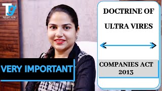 DOCTRINE OF ULTRA VIRES  CONSEQUENCES  EXCEPTIONS  COMPANIES ACT 2013 [upl. by Eceirehs]