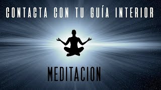 Contacta con tu Guía EspiritualYo SuperiorVoz Interior Meditación Guiada [upl. by Ettenay786]