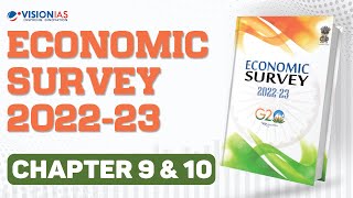 Economic Survey 202223 for UPSC  Chapter 9 amp 10 [upl. by Michell803]