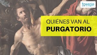 ¿QUIÉN VA AL PURGATORIO [upl. by Letnom]