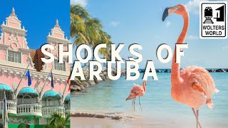 Aruba 10 Shocks of Visiting Aruba [upl. by Clea63]