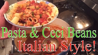 Pasta and Ceci Beans Italian Style [upl. by Vito]