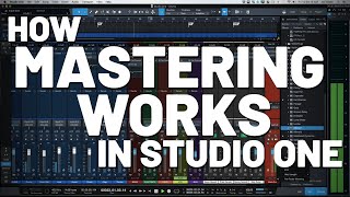 How Mastering Works in Studio One  PreSonus [upl. by Saenihp]