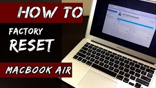 HOW to Factory Reset MacBook Air 0917 [upl. by Kathe172]