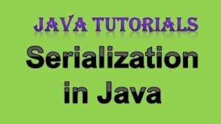 123 Object Serialization in java  Serializable Interface [upl. by Sitoiyanap890]