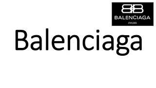 How to Pronounce Balenciaga CORRECTLY [upl. by Ybbil]