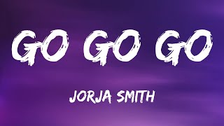 Jorja Smith  GO GO GO Lyrics [upl. by Accemahs]