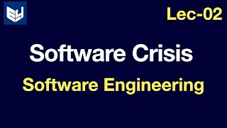 Software Crisis  Software Engineering  SE  Lec02  Bhanu Priya [upl. by Amelita]