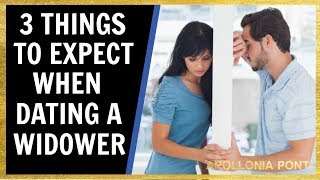 3 Things To Expect When Dating A Widower [upl. by Harwin155]