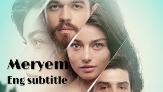 Meryem Episode 1 Part 1 English sub [upl. by Sivrep]