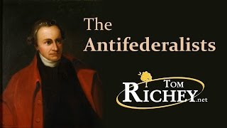 The AntiFederalists [upl. by Teillo]