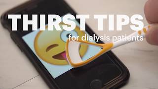 Thirst Tips for Dialysis Patients [upl. by Eimac]