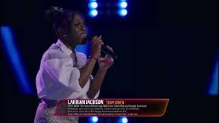 Larriah Jackson  One And Only The Voice Season 19 Knockouts [upl. by Combes108]