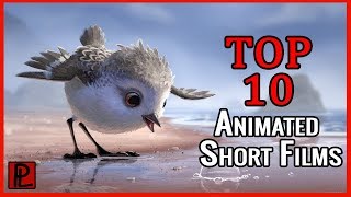 Top 10 Must See Animated Short Films [upl. by Nirek]