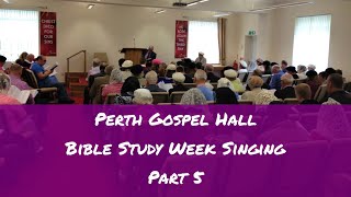 Perth Gospel Hall Hymn Singing 5 [upl. by Rehsu253]