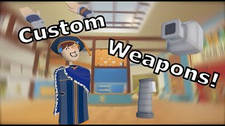 Rec Room Tutorial Full Guide to Making CUSTOM Weapons [upl. by Floeter206]