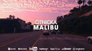 Otnicka  Malibu [upl. by Inerney]