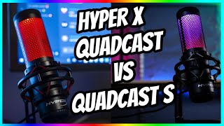 IS IT WORTH UPGRADING Hyper X Quadcast S vs Quadcast [upl. by Adeys993]