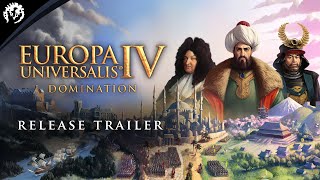 Europa Universalis IV Domination  Release Trailer [upl. by Marou383]