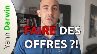 Investissement IMMOBILIER  Comment faire une offre et NEGOCIER [upl. by Akaenahs632]