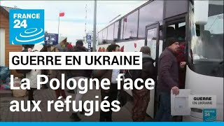 Guerre en Ukraine  la Pologne sorganise pour accueillir les réfugiés ukrainiens • FRANCE 24 [upl. by Barbour]