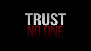 Trust No One Trailer [upl. by Enymsaj532]