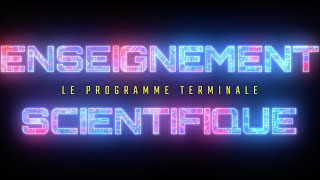 Programme de Terminale Enseignement Scientifique [upl. by Negaem]