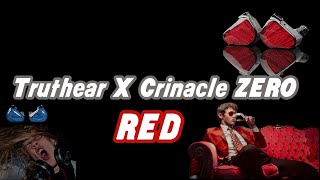 Truthear X Crinacle ZERO RED 2DD Earphones [upl. by Dias181]