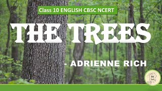 The Trees  Adrienne Rich class 10  CBSE  NCERT  First Flight  in Tamil [upl. by Lari838]