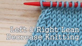 Left amp Right Lean Decrease Knitting [upl. by Shandie287]