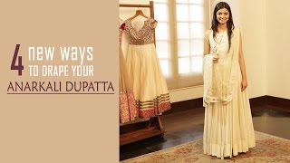 4 New Ways To Drape Your Anarkali Dupatta [upl. by Chevy695]